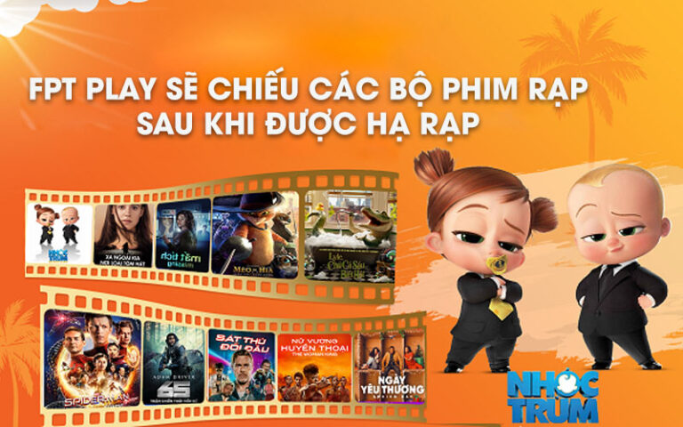 FPT Play chiếu các bộ phim chiếu rạp sau khi hạ rạp